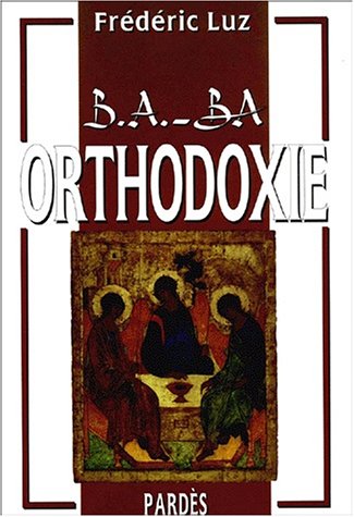 B.A.-BA de l'Orthodoxie