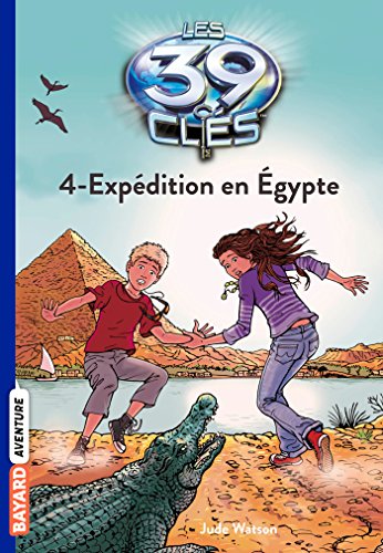 Les 39 Clés, Tome 4 : Expédition en Egypte