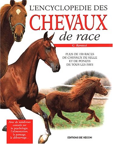 L'encyclopédie des chevaux de race