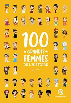 100 grandes femmes de l'Histoire