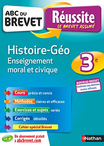 Histoire-Géographie / EMC (Enseignement moral et civique) 3e - ABC du Brevet Réussite - Brevet 2022 - Cours, Méthode, Exercices