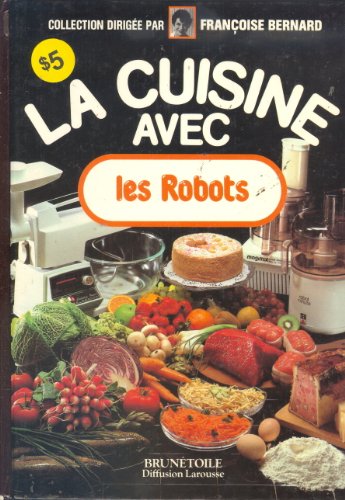 La cuisine avec les robots