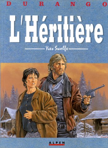 Durango, tome 12 : L'Héritière
