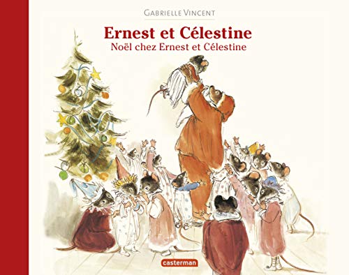 Ernest et Célestine - Noël chez Ernest et Célestine: Format broché - Souple