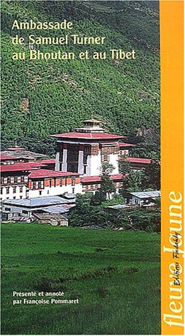 Ambassade de Samuel Turner au Bouthan et au Tibet
