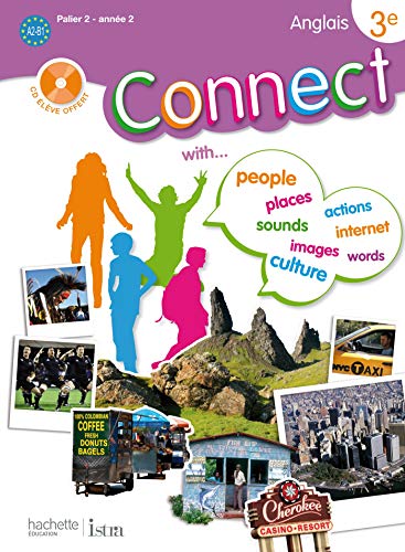 Connect 3e (Palier 2 - Année 2) - Anglais - Livre de l'élève - Edition 2009