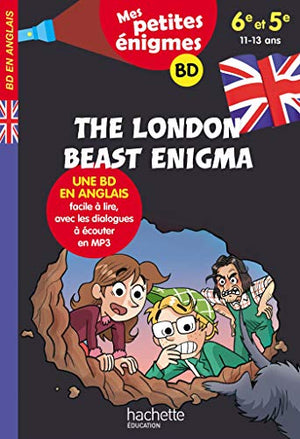The London Beast Enigma - Mes petites énigmes 6e/5e