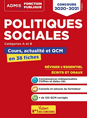 Politiques sociales - Cours, actualité et QCM - Concours de catégories A et B - L'essentiel en 38 fiches: Concours 2020-2021