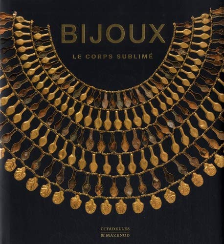 Bijoux: Le corps sublimé