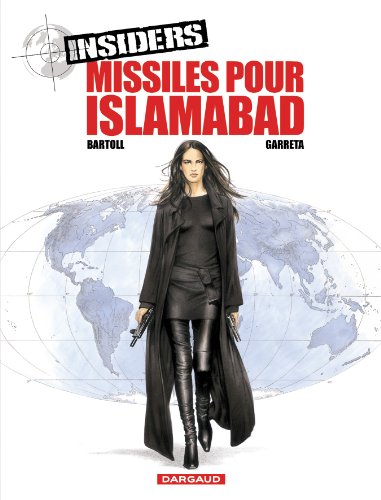 Insiders - Saison 1 - Tome 3 - Missiles pour Islamabad