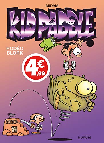 Kid Paddle - Tome 6 - Rodéo blork (Indispensables 2020)
