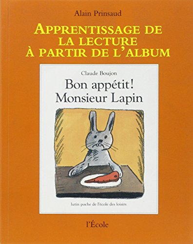 Bon appétit ! Monsieur Lapin