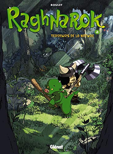 Raghnarok - Tome 03: Terreurs de la nature
