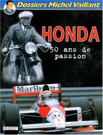 Honda, 50 ans de passion