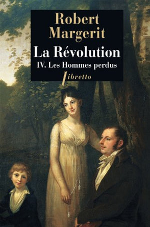 La Révolution T4 : Les Hommes Perdus