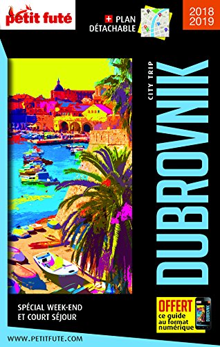 Guide Dubrovnik 2018 City trip Petit Futé