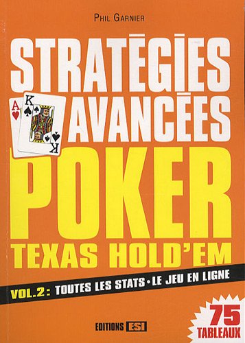 Poker Texas Hold'em Strategies Avancées Vol2