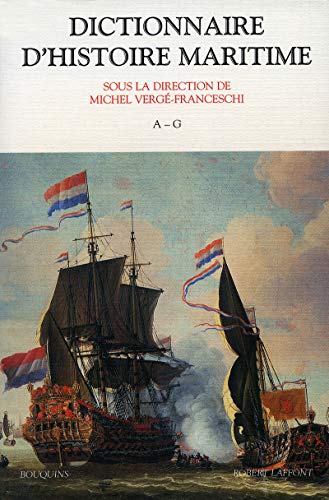 Dictionnaire d'histoire maritime