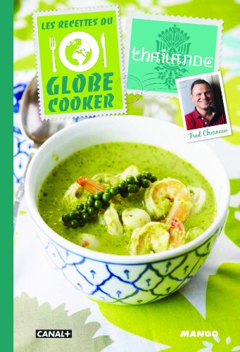 les recettes du globe cooker : thailande