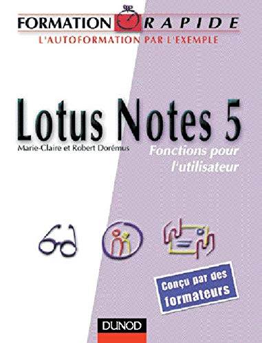 Lotus Notes 5. Fonctions pour l'utilisateur