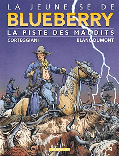La Jeunesse de Blueberry, tome 11 : La Piste des maudits