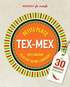 Petits plats Tex-Mex