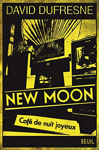 New Moon: Café de nuit joyeux