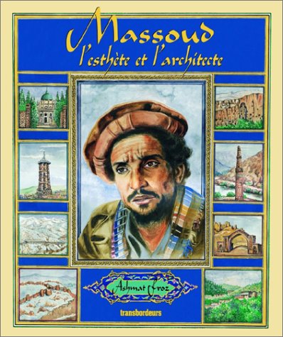 Massoud, l'esthète et l'architecte