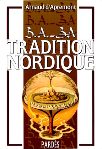 B.A.-BA de la tradition nordique, volume 1
