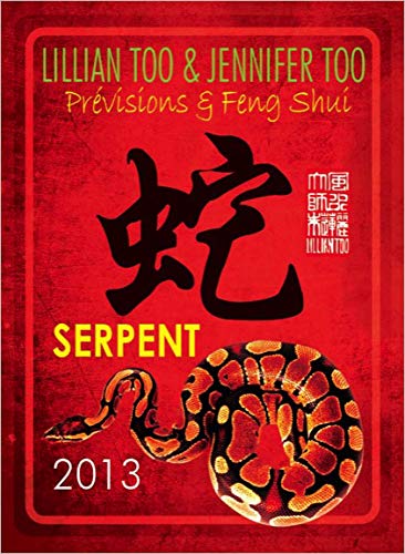 Serpent 2013 - Prévisions & Feng Shui