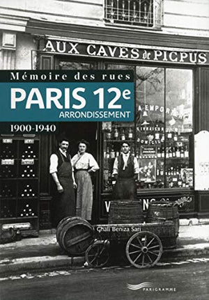 Mémoire des rues - Paris 12e arrondissement