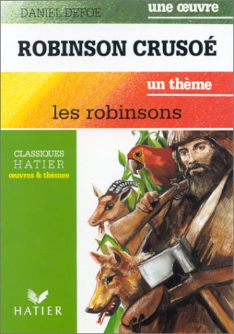 D. Defoe - Robinson Crusoé (livre de l'élève) ARCOM
