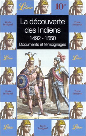 La découverte des Indiens : 1492-1550