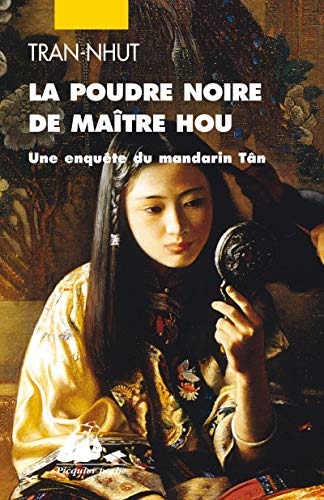 La poudre noire de Maître Hou : Une enquête du mandarin Tân