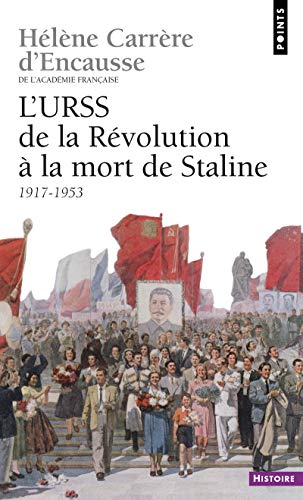 L'URSS de la Révolution à la mort de Staline