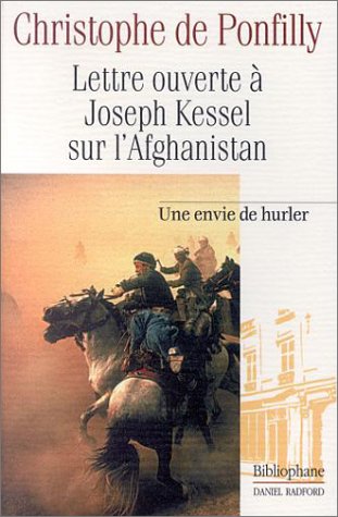 Lettre ouverte à Joseph Kessel sur l'Afghanistan