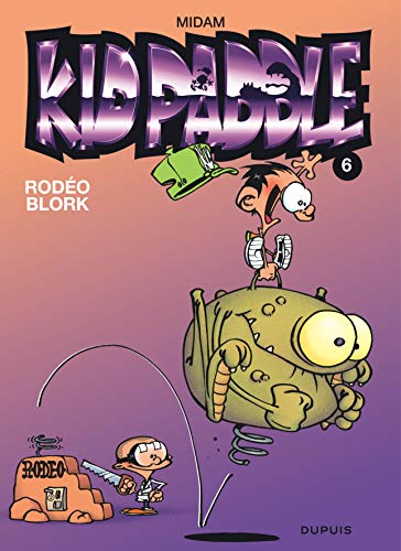 Kid Paddle, tome 6 : Rodéo Blork