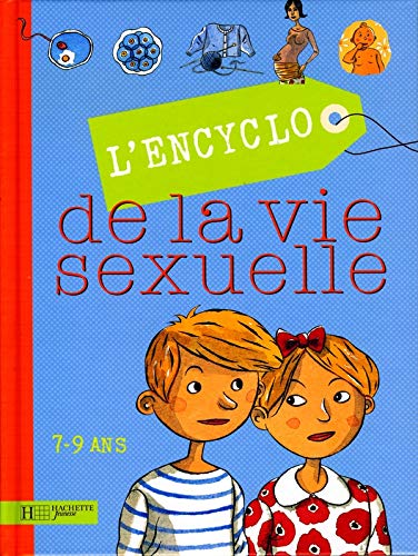 Encyclopédie de la vie sexuelle: Volume 1, 7-9 ans