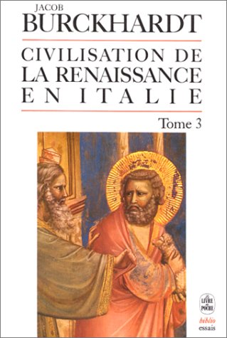 La civilisation de la Renaissance en Italie, tome 3