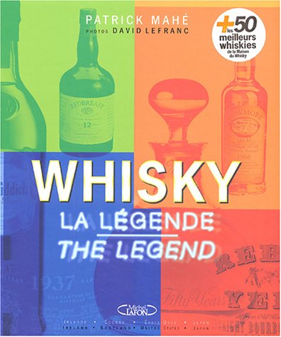 Whisky: La légende : The legend