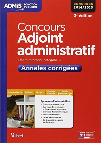 Concours Adjoint administratif - Annales corrigées - Catégorie C - Concours 2014-2015