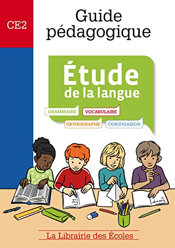 Guide pédagogique - Etude de la langue CE2