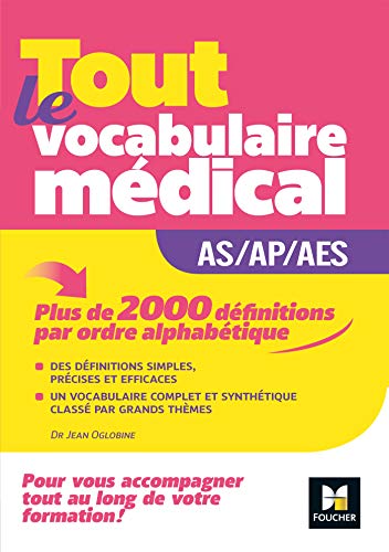 Tout le vocabulaire médical AS/AP/AES