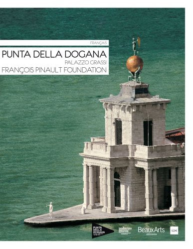 Punta della Dogana / Palazzo Grassi / Francois Pinault Foundation