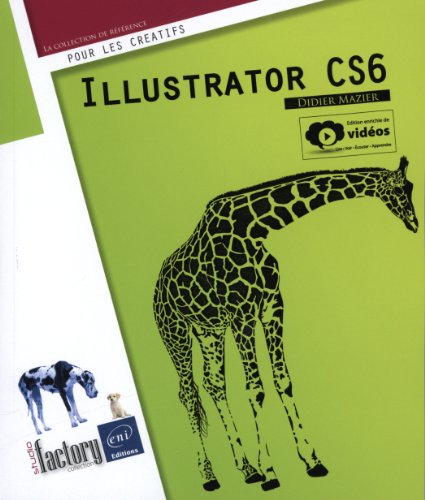 Illustrator CS6 (édition enrichie de vidéos)