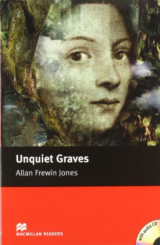 Macmillan Readers Unquiet Graves Elementary Pack