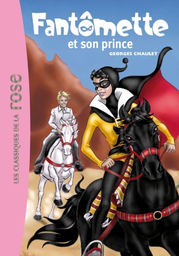 Fantômette 12 - Fantômette et son prince