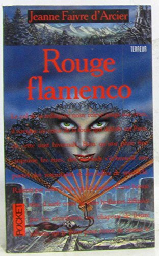 Rouge flamenco: Biographie d'une vampire