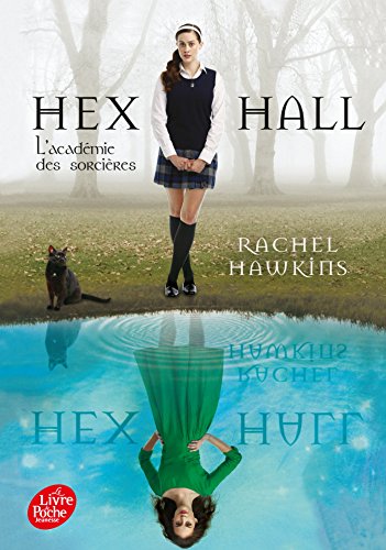Hex Hall Tome 1