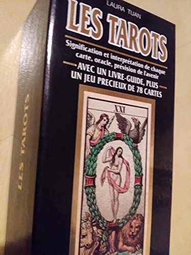 Les Tarots : Signification et Interpétation de chaque carte, oracle, prévision de l'avenir (1 livre + 78 cartes)
